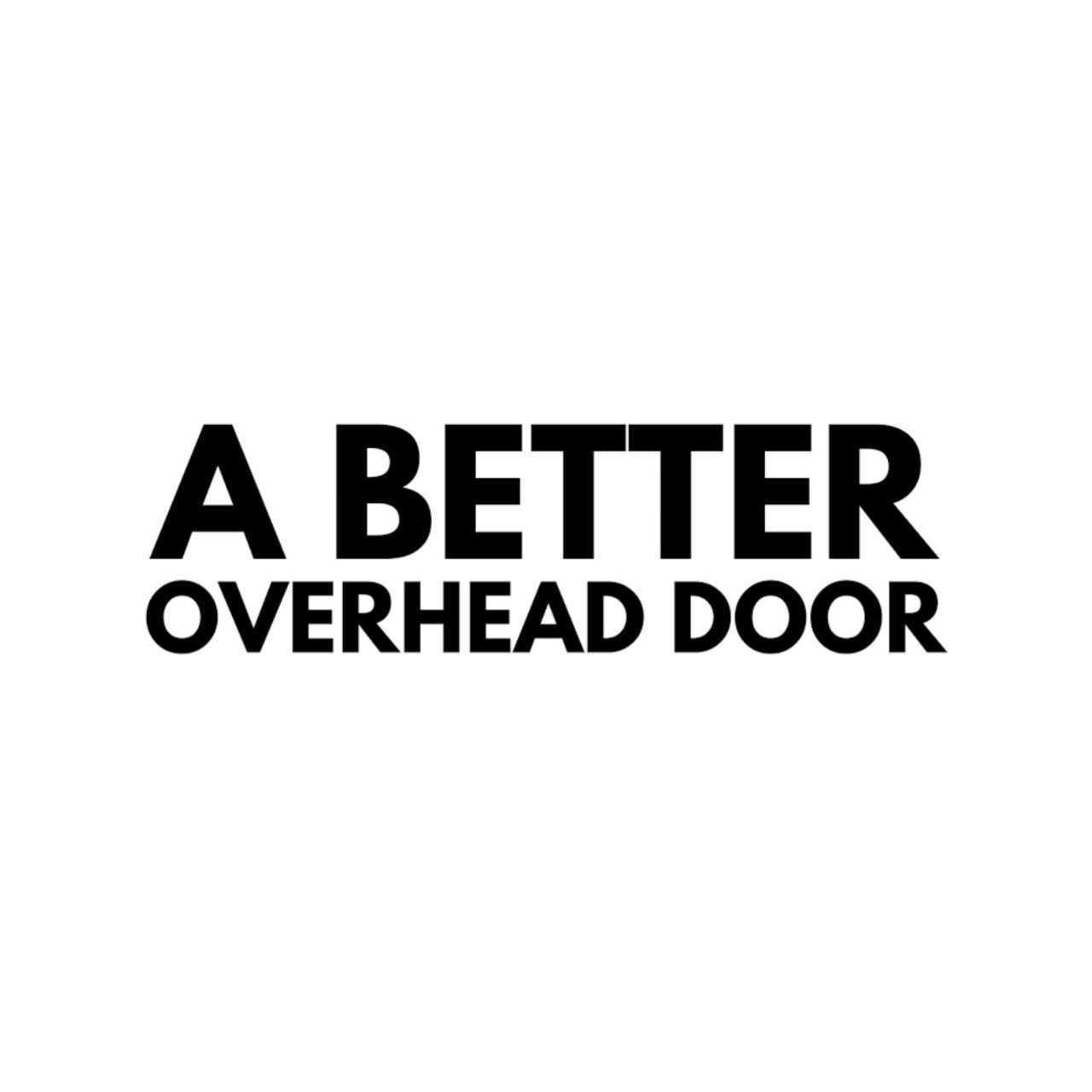 A Better Overhead Door LLC