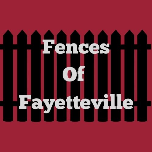 Fences of Fayetteville
