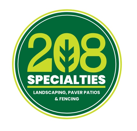 208 Specialties - Landscaping, Paver Patios, and Fencing